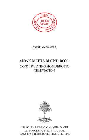 MONK MEETS BLOND BOY : CONSTRUCTING HOMOEROTIC TEMPTATION IN THE PHILOTHEOS HISTORIA OF THEODORET OF CYRRHUS